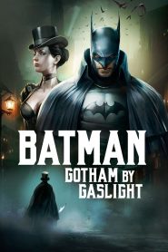 Batman Gotham by Gaslight แบทแมน ก็อตแธมด้วยแสงตะเกียง ซับไทย