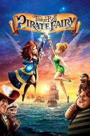 Tinker Bell and the Pirate Fairy ทิงเกอร์เบลกับนางฟ้าโจรสลัด พากย์ไทย