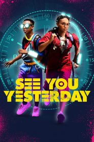 See You Yesterday ย้อนเวลายื้อชีวิต ซับไทย