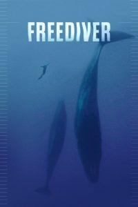 Freediver ดำดิ่งทะลุขีดจำกัด ซับไทย