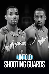 Untold Shooting Guards ชูตติงการ์ด ซับไทย