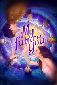 My Future You เธอ ฉัน และอนาคตเรา ซับไทย