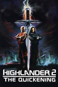 Highlander II: The Quickening ล่าข้ามศตวรรษ 2 พากย์ไทย