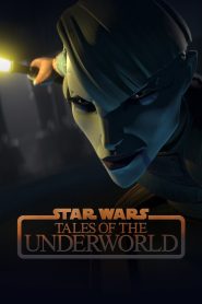 Star Wars Tales of the Underworld Season 1 ซับไทย
