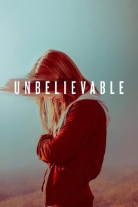 Unbelievable Season 1 เสียงแห่งความกล้า ปี 1 ซับไทย