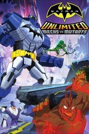 Batman Unlimited Mechs vs Mutants แบทแมน อันลิมิตเต็ด จักรกลปะทะวายร้ายกลายพันธุ์ พากย์ไทย