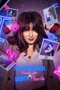 An Astrological Guide for Broken Hearts Season 2 คำแนะนำตามราศีสำหรับคนอกหัก ปี 2 พากย์ไทย