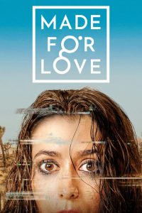 Made for Love Season 1 สร้างมาเพื่อรัก ปี 1 ซับไทย