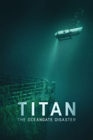 Titan The OceanGate Disaster วิบัติโอเชียนเกต ซับไทย