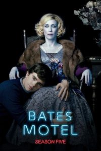 Bates Motel Season 5 เบทส์โมเต็ล ปี 5 ซับไทย