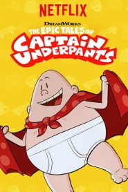The Epic Tales of Captain Underpants Season 2 อภิมหาการผจญภัยของกัปตันกางเกงใน ปี 2 พากย์ไทย/ซับไทย
