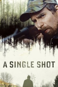 A Single Shot กระสุนเลือดพลิกเกมโหด พากย์ไทย