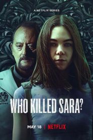 Who Killed Sara Season 3 ใครฆ่าซาร่า ปี 3 ซับไทย