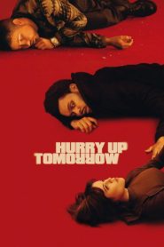 Hurry Up Tomorrow ซับไทย