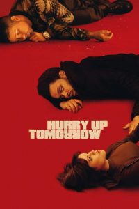 Hurry Up Tomorrow ซับไทย