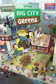 Big City Greens บิ๊กซิตี้กรีน พากย์ไทย
