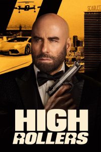 High Rollers แผนปล้นคนหักเหลี่ยม ทะลวงกาสิโนเดือด พากย์ไทย/ซับไทย