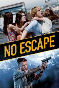 No Escape หนีตายฝ่านรกข้ามแดน พากย์ไทย