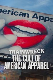 Trainwreck The Cult of American Apparel อภิมหาวายป่วง ลัทธิอเมริกันแอพพาเรล พากย์ไทย