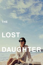 The Lost Daughter ลูกสาวที่สาบสูญ พากย์ไทย/ซับไทย