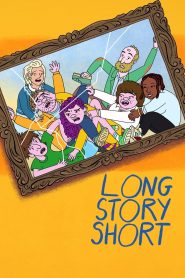 Long Story Short ยาวไม่มัน สั้นหน่อยดีกว่า ซับไทย
