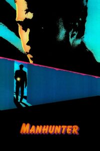 Manhunter ฆาตกรอำมหิต พากย์ไทย