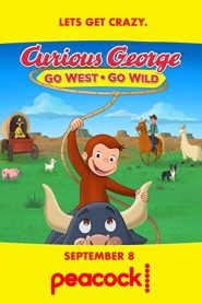 Curious George Go West Go Wild จ๋อจอร์จจุ้นระเบิด ป่วนแดนคาวบอย พากย์ไทย