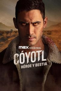 Coyotl Hero and Beast โคโยต์ล อสูรร้ายยอดวีรบุรุษ ซับไทย