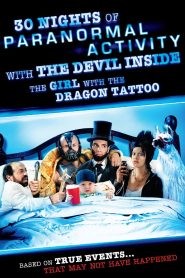 30 Nights of Paranormal Activity With the Devil Inside the Girl With the Dragon Tattoo ซับไทย