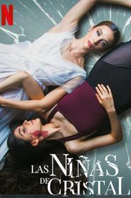 Dancing on Glass (Las niñas de cristal) ระบำพื้นแก้ว พากย์ไทย