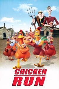 Chicken Run ชิคเก้น รัน วิ่ง…สู้…กระต๊ากสนั่นโลก พากย์ไทย