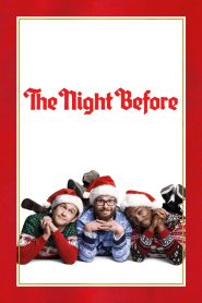 The Night Before แก๊งเพี้ยนเกรียนข้ามคืน พากย์ไทย/ซับไทย