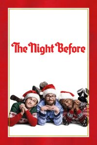 The Night Before แก๊งเพี้ยนเกรียนข้ามคืน พากย์ไทย/ซับไทย