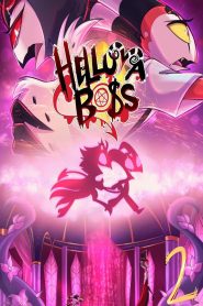 Helluva Boss Season 2 บอสวายป่วง ทะลวงนรก ปี 2 พากย์ไทย/ซับไทย