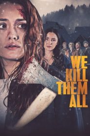 We Kill Them All ซับไทย