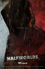 Halfworlds ฮาล์ฟเวิลด์ส พากย์ไทย/ซับไทย