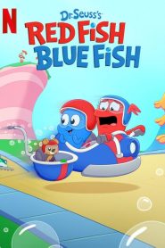 Dr. Seusss Red Fish Blue Fish การผจญภัยของเร้ดและบลู พากย์ไทย/ซับไทย