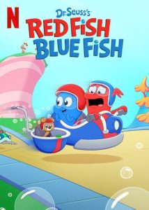 Dr. Seusss Red Fish Blue Fish การผจญภัยของเร้ดและบลู พากย์ไทย/ซับไทย