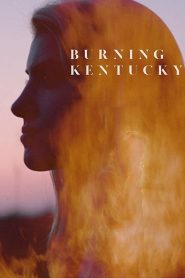 Burning Kentucky พากย์ไทย