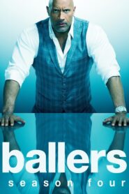 Ballers Season 4 บอลเลอร์ส ยอดคนเกมชนคน ปี 4 พากย์ไทย/ซับไทย