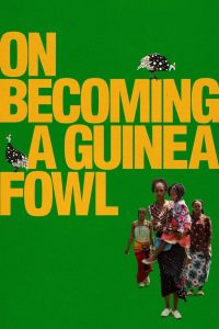 On Becoming a Guinea Fowl ซับไทย
