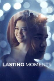 Lasting Moments ช่วงเวลาที่ตราตรึง ซับไทย