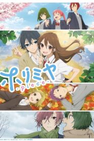 Horimiya The Missing Pieces โฮริมิยะ สาวมั่นกับนายมืดมน พากย์ไทย/ซับไทย