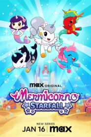 Mermicorno Starfall เมอร์มิคอร์โน่ สตาร์ฟอลล์ พากย์ไทย