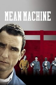 Mean Machine ทีมแข้งเหล็ก โหด มันส์ ฮา พากย์ไทย