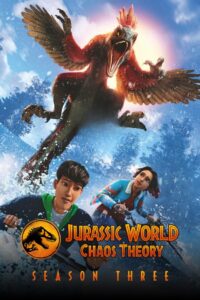 Jurassic World: Chaos Theory Season 3 จูราสสิค เวิลด์ ทฤษฎีความอลวน ปี 3 พากย์ไทย/ซับไทย