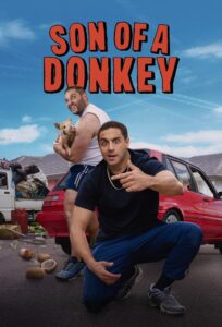 Son of a Donkey ซูเปอร์โบร ลูกชายสายเกรียน ซับไทย