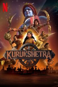 Kurukshetra The Great War of Mahabharata ทุ่งกุรุเกษตร สงครามแห่งมหาภารตะ พากย์ไทย/ซับไทย