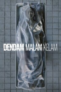 Vengeance in the Dreary Night(Dendam Malam Kelam) ซับไทย