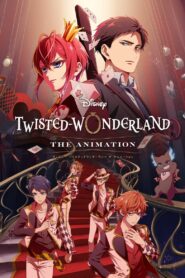 Twisted-Wonderland: The Animation ดิสนีย์: ทวิสเต็ดวันเดอร์แลนด์ ซับไทย